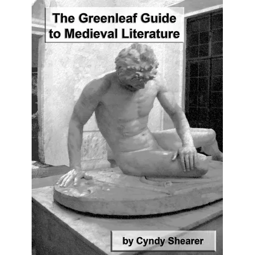 The Greenleaf Guide to Medieval Literature