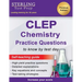 Sterling Test Prep CLEP Chemistry Practice Questions: High Yield CLEP Chemistry Questions