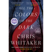 All the Colors of the Dark