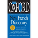The Oxford New French Dictionary: Third Edition