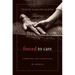 Forced to Care