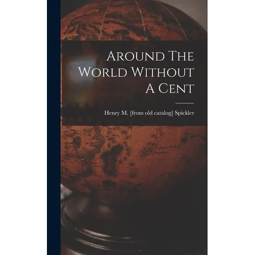 Around The World Without A Cent