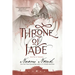 Throne of Jade: Book Two of Temeraire