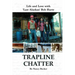 Trapline Chatter