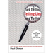 Telling Lies: Clues to Deceit in the Marketplace, Politics, and Marriage
