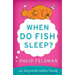 When Do Fish Sleep?