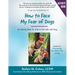 How to Face My Fear of Dogs: An Activity Book for Kids to Feel Safe with Dogs