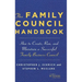 The Family Council Handbook: How to Create, Run, and Maintain a Successful Family Business Council
