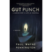 Gut Punch: A Caregiver's Life After Normal