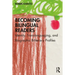 Becoming Bilingual Readers: Identity, Translanguaging, and Biographic Biliteracy Profiles