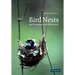 Bird Nests and Construction Behaviour