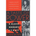 A Taste of Power: A Black Woman's Story