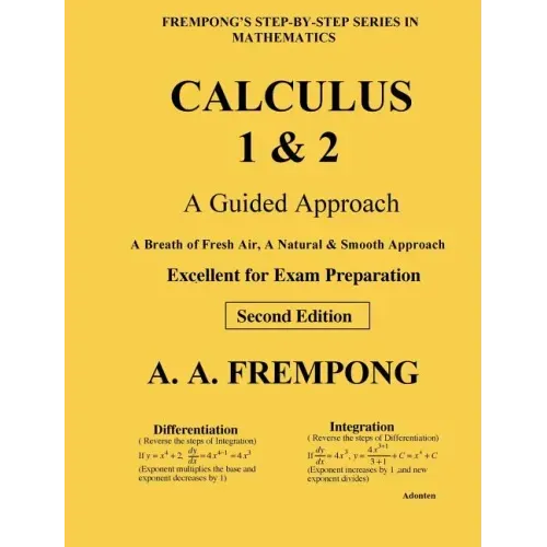 Calculus 1 & 2: A Guided Approach