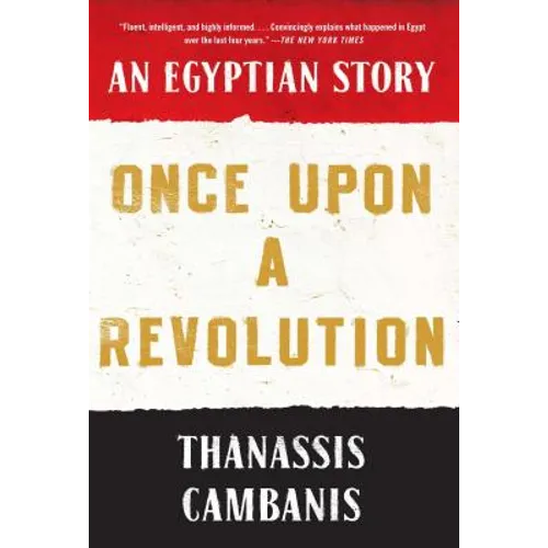 Once Upon a Revolution: An Egyptian Story