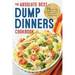 Dump Dinners: The Absolute Best Dump Dinners Cookbook with 75 Amazingly Easy Recipes
