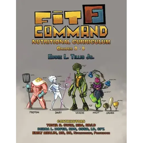 Fit Command Nutritional Curriculum Grades 3 - 5