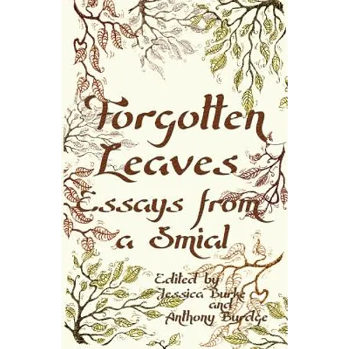 Forgotten Leaves: Essays from a Smial