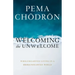 Welcoming the Unwelcome: Wholehearted Living in a Brokenhearted World