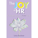 The Joy of HR: Elevating HR's Role as a Trusted Partner