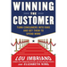 Winning the Customer: Turn Consumers Into Fans and Get Them to Spend More