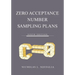 Zero Acceptance Number Sampling Plans