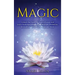 Magic: Unlock the Power of Natural Forces and Learn Techniques Such as Purification, Divination, Invocation, Astral Travel, Yoga and More