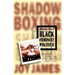 Shadowboxing: Representations of Black Feminist Politics