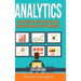 Analytics: Data Science, Data Analysis and Predictive Analytics for Business