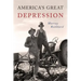 America's Great Depression