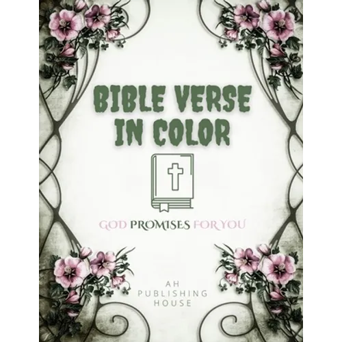 Bible Verse in Color: Bible verse coloring book for adults; God promises for you