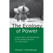 The Ecology of Power: Culture, Place and Personhood in the Southern Amazon, Ad 1000-2000