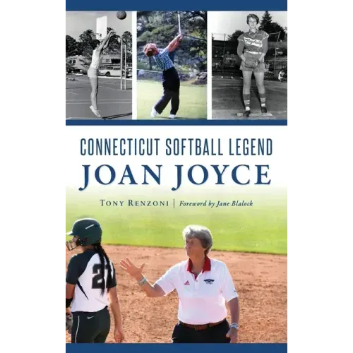 Connecticut Softball Legend Joan Joyce