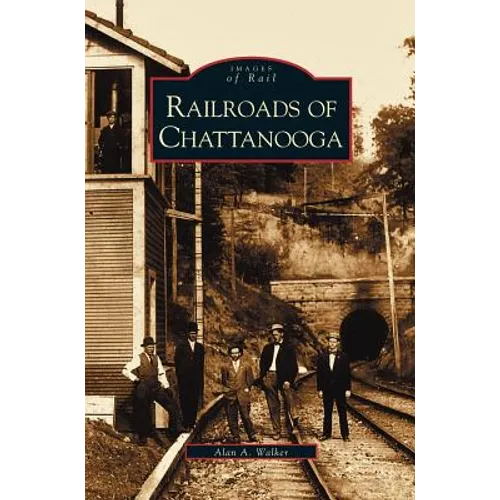 Railroads of Chattanooga