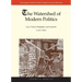 The Watershed of Modern Politics: Law, Virtue, Kingship, and Consent (1300-1650)