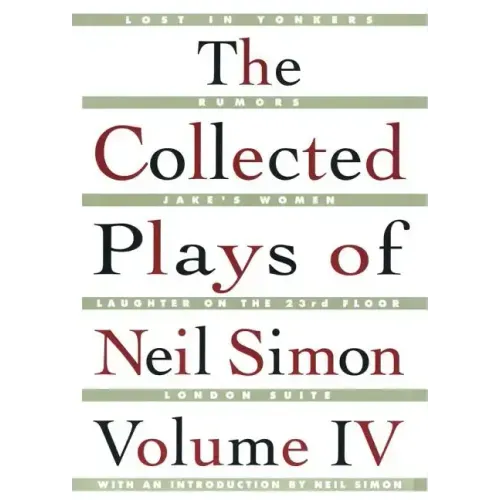 The Collected Plays of Neil Simon Vol IV