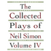The Collected Plays of Neil Simon Vol IV