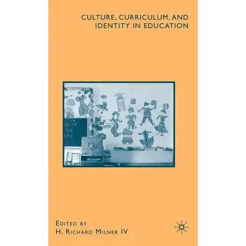 Culture, Curriculum, and Identity in Education