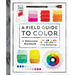 A Field Guide to Color: A Watercolor Workbook
