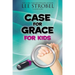 Case for Grace for Kids