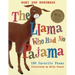 The Llama Who Had No Pajama: 100 Favorite Poems