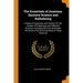 The Essentials of Anatomy, Sanitary Science and Embalming: A Series of Questions and Answers on the Subject of Embalming and Collateral Sciences, Incl
