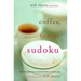 Will Shortz Presents Coffee, Tea, or Sudoku