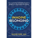 Imagine Belonging: Your Inclusive Leadership Guide to Building an Equitable Workplace