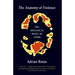 The Anatomy of Violence: The Biological Roots of Crime