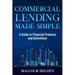 Commercial Lending Made Simple: A Guide to Financial Products and Definitions