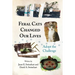 Feral Cats Changed Our Lives: Adopt the Challenge