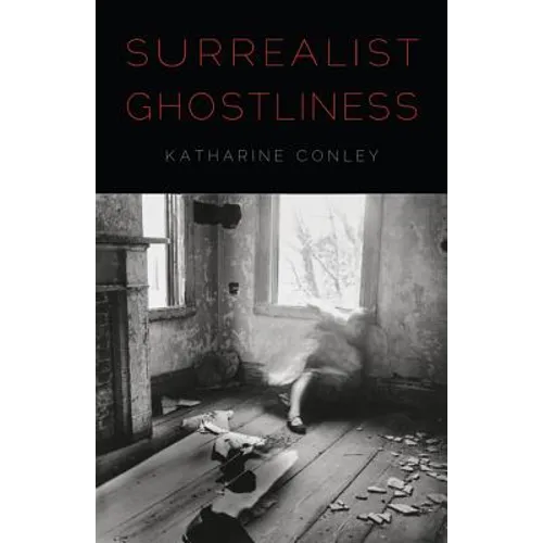 Surrealist Ghostliness