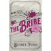 The Bribe