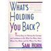 What's Holding You Back?
