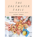 The Saltwater Table: Recipes from the Coastal South
